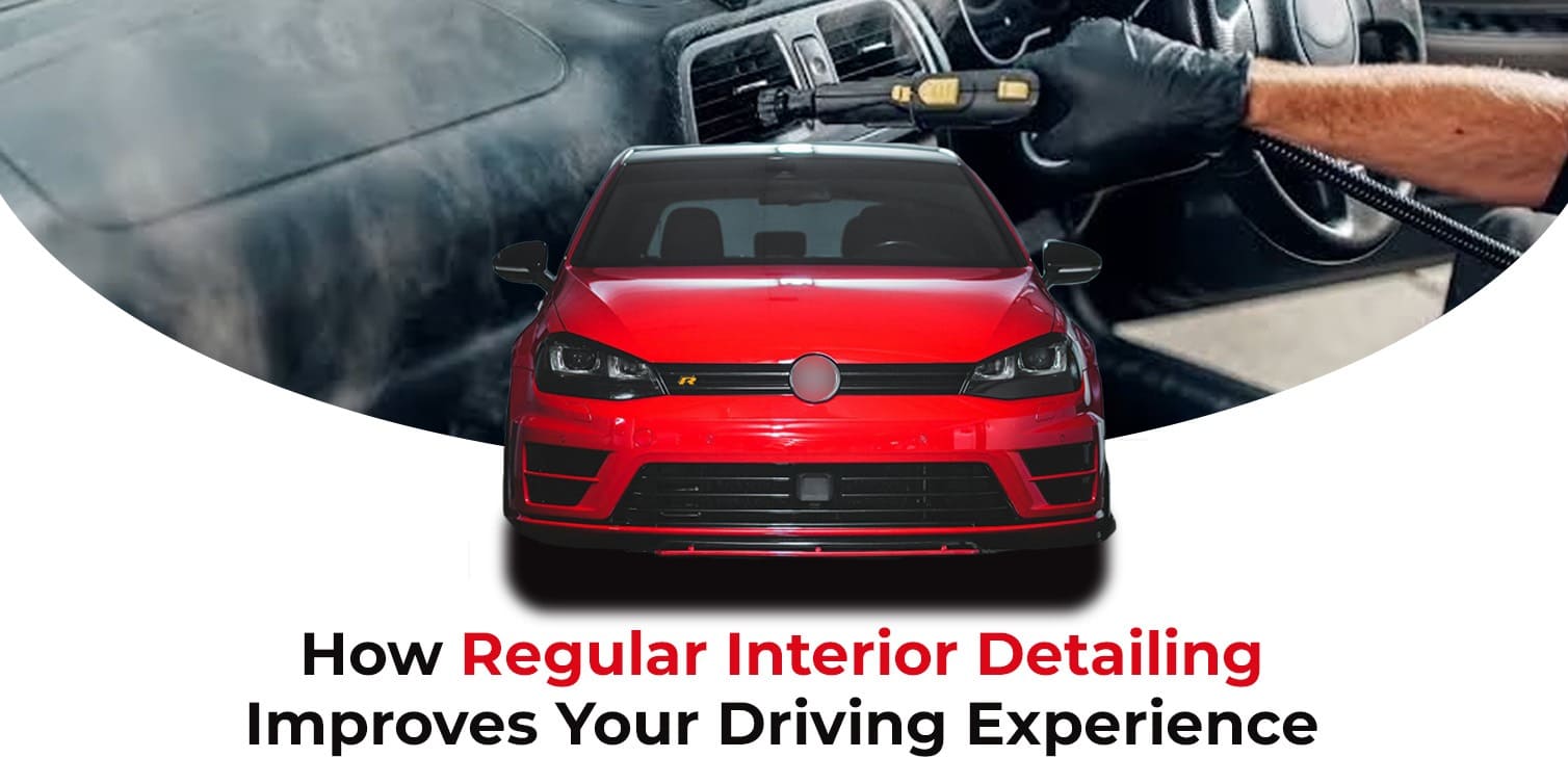 benefits of interior car detailing