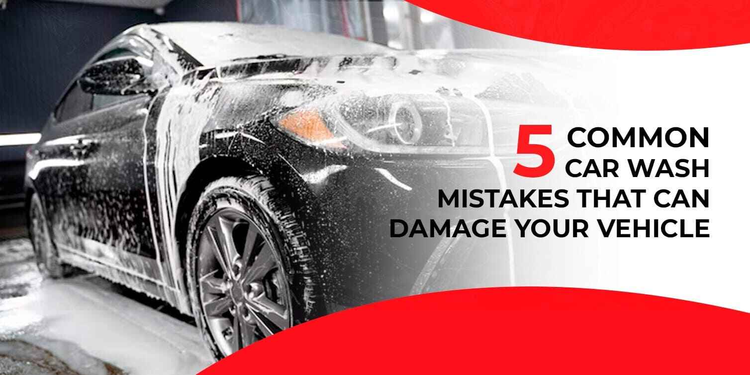 common car wash mistakes