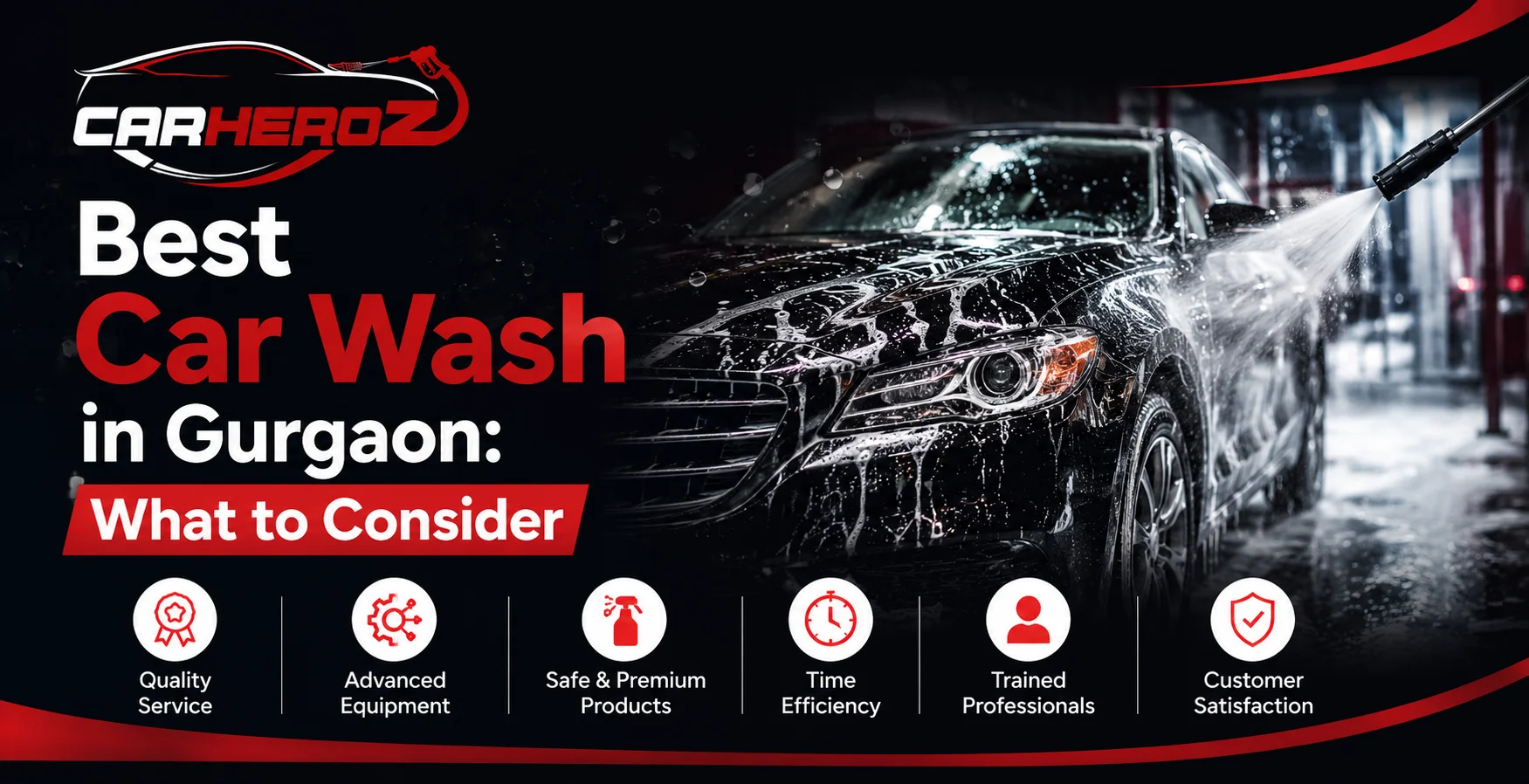 Best Car Wash in Gurgaon: What to Consider