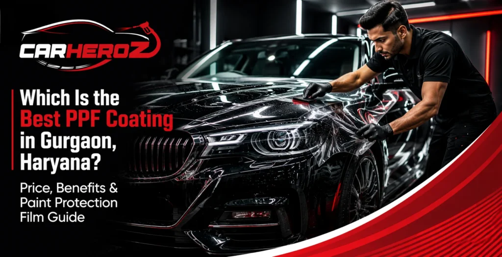 ppf coating in gurgaon haryana